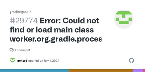 Error: Could not find or load main class worker.org.gradle.process.internal.worker.GradleWorkerMain