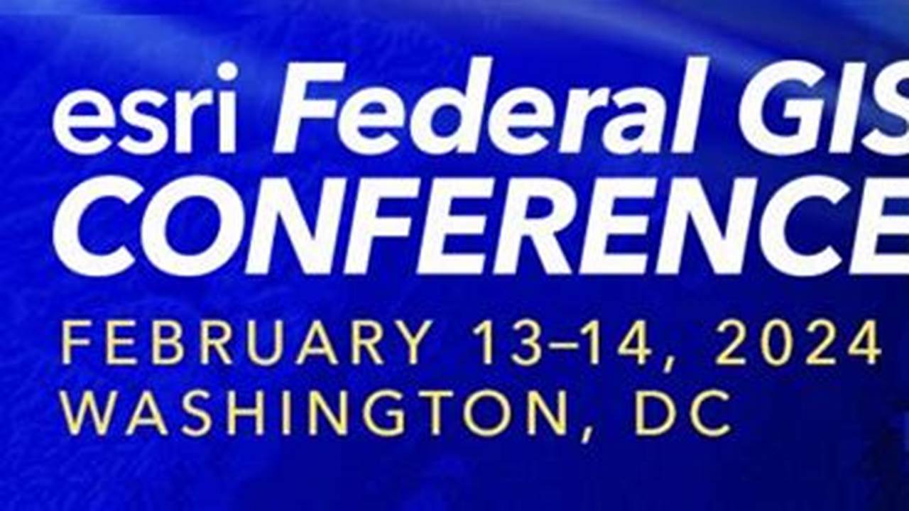 Esri Federal Conference 2024