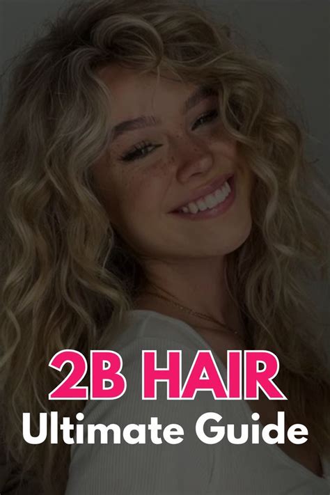 Essential Care Tips for Beautiful 2B Curls