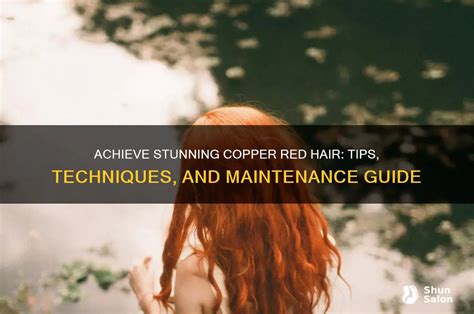 Essential Copper Red Hair Color Maintenance Tips