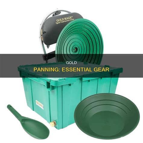 Essential Gold Panning Gear