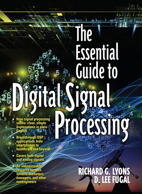 Essential Guide To Digital Signal Processing The (Essential Guide Series)