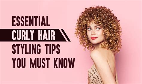 Essential Hair Care Tips for Very Curly Hair