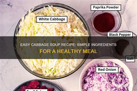 Essential Ingredients for Your Cabbage Soup