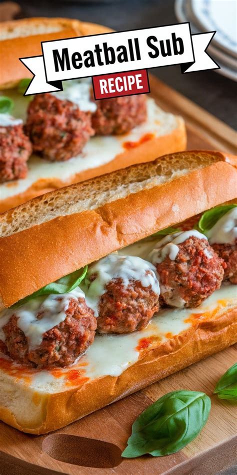 Essential Ingredients for the Perfect Meatball Sub Recipe