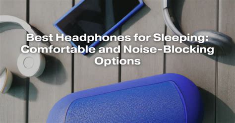 Essential Noise-Blocking Capabilities