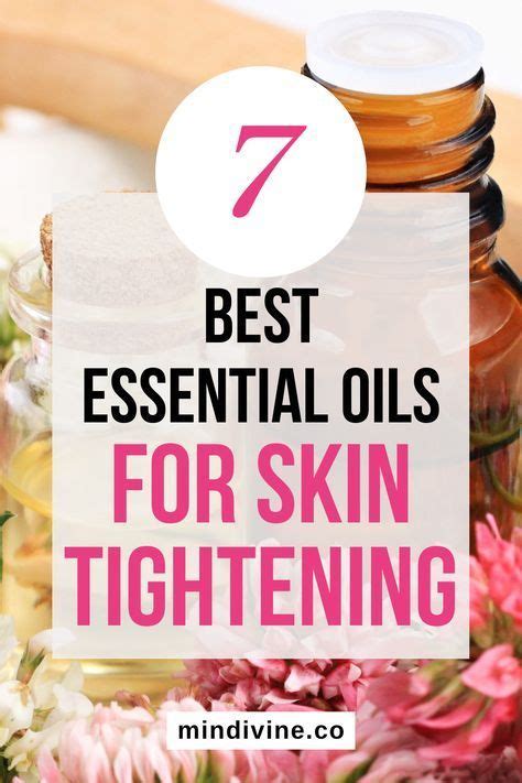 Revitalize Your Skin with Essential Oils: Unlock the Secrets to Younger, Tighter Skin Today!