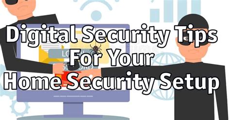Essential Steps to Get Safe Home Security Setup