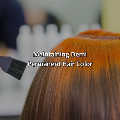 Essential Tips for Applying and Maintaining Demi Color