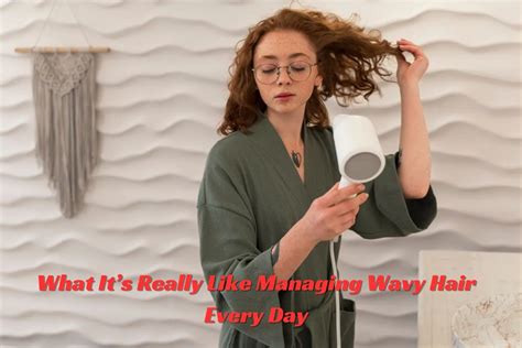 Essential Tips for Managing Wavy Hair