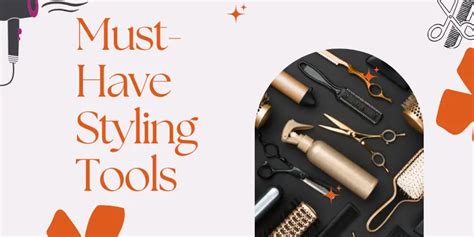 Essential Tools for Effective Styling