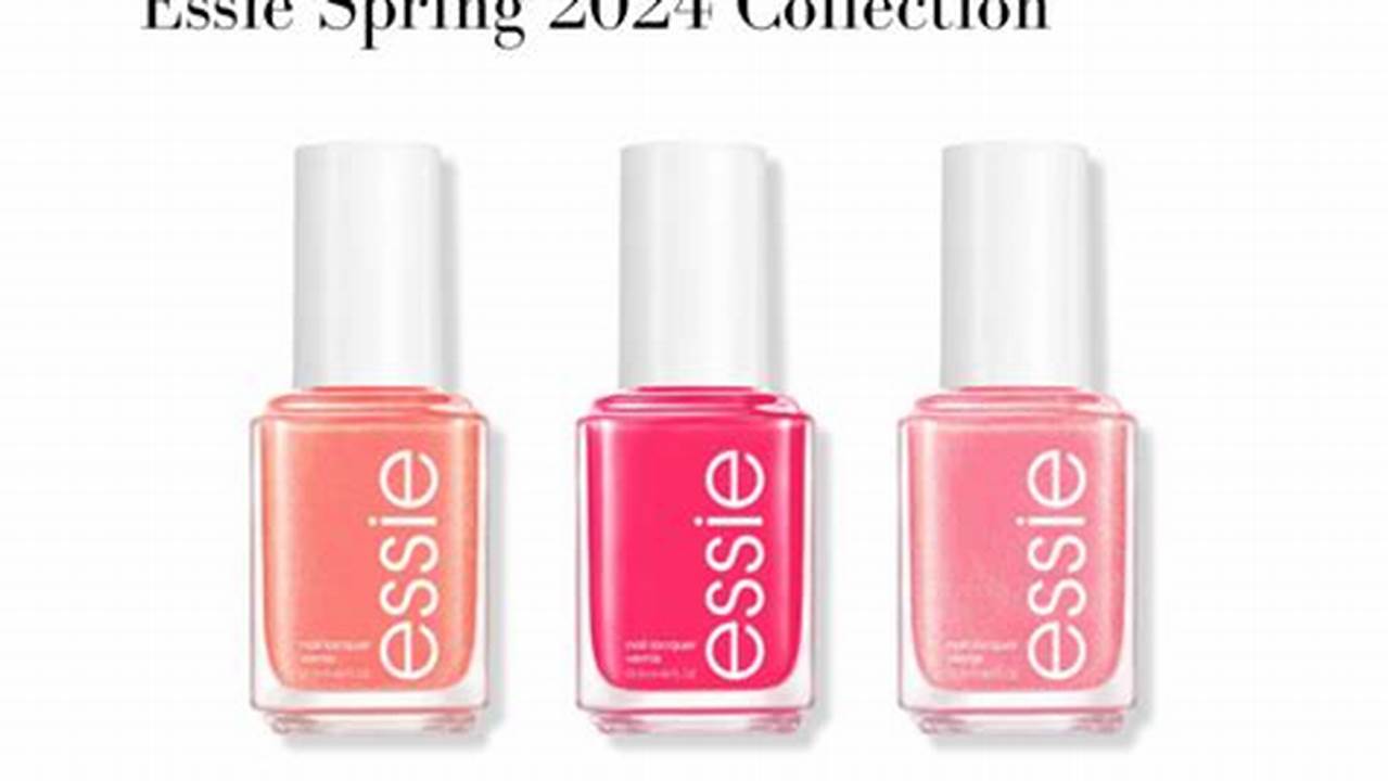 Essie Spring 2024 Collection