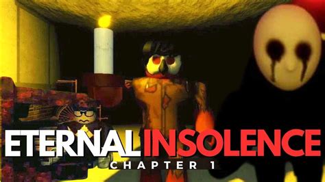 Eternal Insolence Chapter 1 Roblox Full Gameplay | Roblox Amino