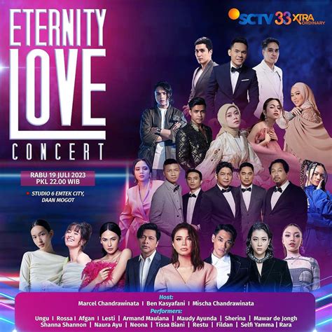 Eternity Love Concert Rabu 19 Juli 2023 Live Streaming SCTV Penonton dan Tiket