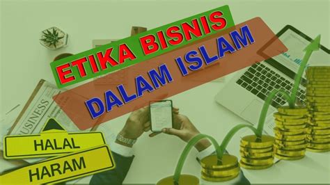 PPT Etika Bisnis Konvensional dan Etika Bisnis Islam PowerPoint Presentation ID5506689