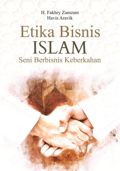 Etika dalam Berbisnis Menurut Islam