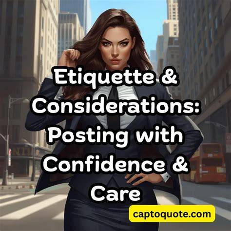 Etiquette and Considerations