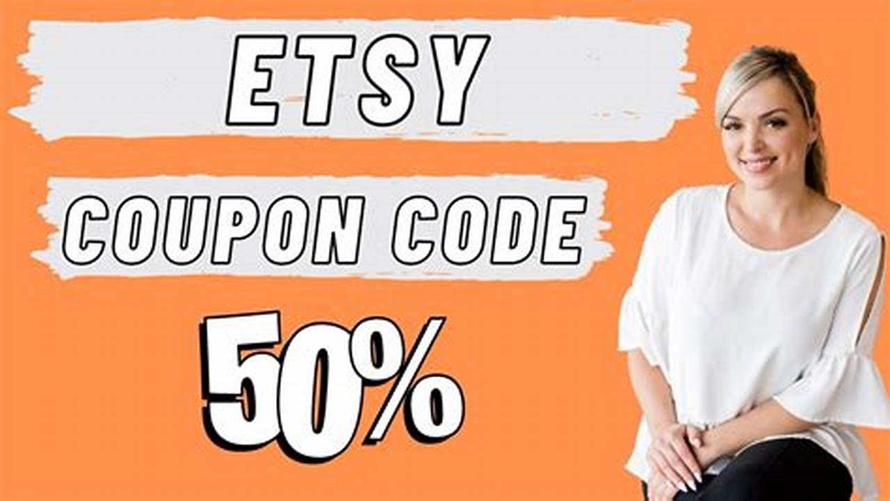 Etsy Coupon Code August 2024 Promo Code