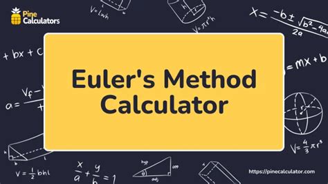 Euler'S Method Calculator