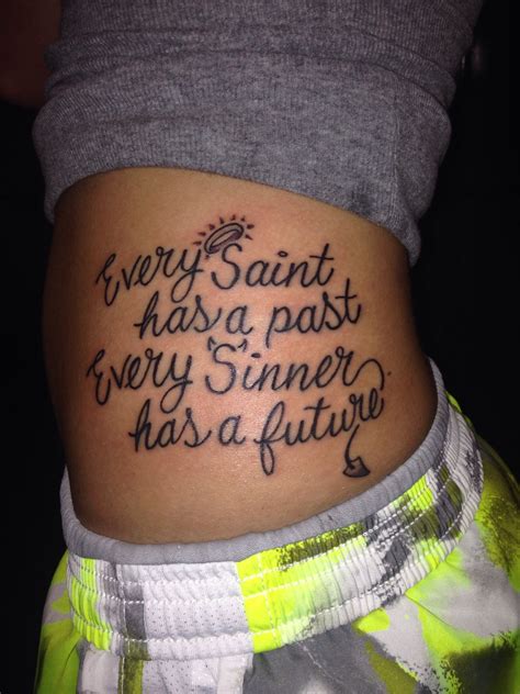 Every saint has a past, every sinner has a future side rib