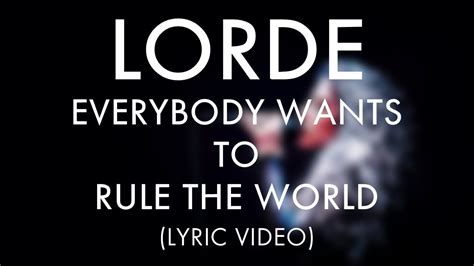 Everybody Wants To Rule The World Traduction