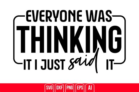 Download Everyone Was Thinking It I Just Said... Easy Edite