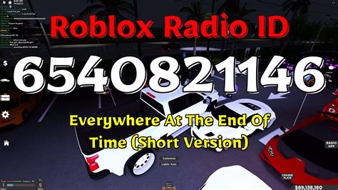 Everywhere at the end of the time. Roblox ID