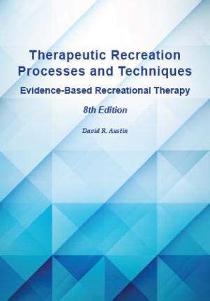 Evidence-Based Practices in Therapeutic Recreation