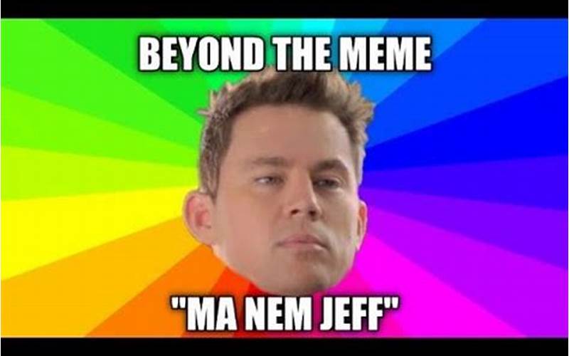Example 1 Jeff Meme