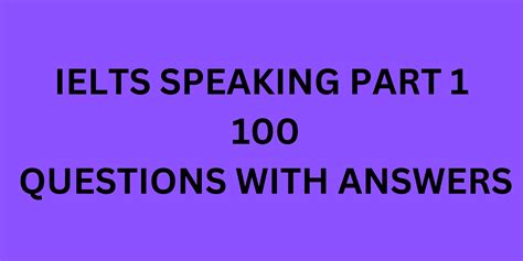 Example Questions and Smart Answers for IELTS Speaking Part 1