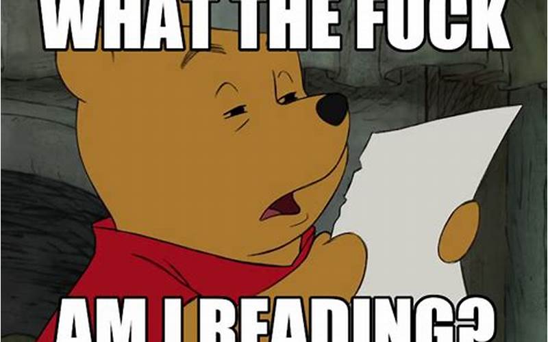 Examples Of The Winnie The Pooh Reading Meme