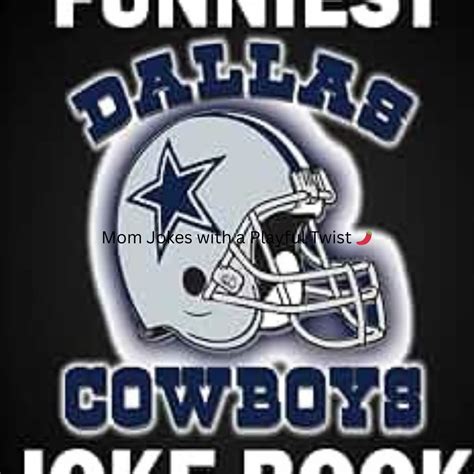 Examples of Dallas Cowboys Jokes