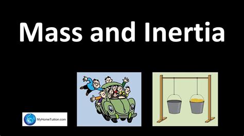 Examples of Mass and Inertia