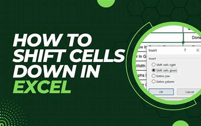 Excel Shift Cell Down Shortcut