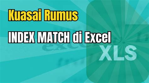 Excel: Kuasai INDEX & MATCH, Data Akurat!