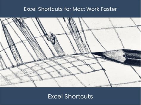 Excel Shortcuts for Mac to Help You Save Time
