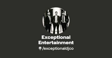 Exceptional Entertainment