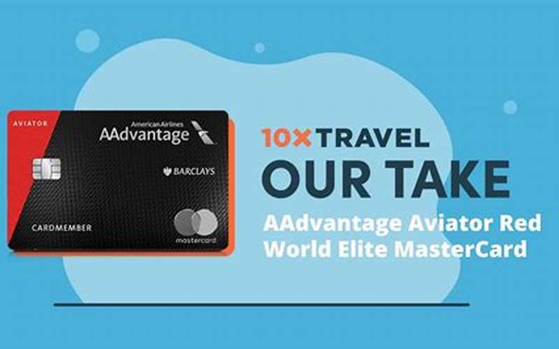 Exclusive Travel Perks For Aadvantage Aviator Red World Elite Mastercard Holders