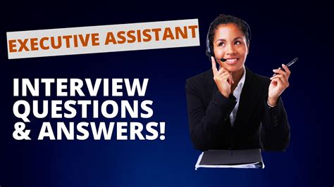 Executive Assistant Interviews: 8 Q&As For Success