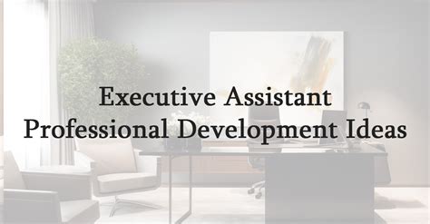 Executive Assistant Professional Development