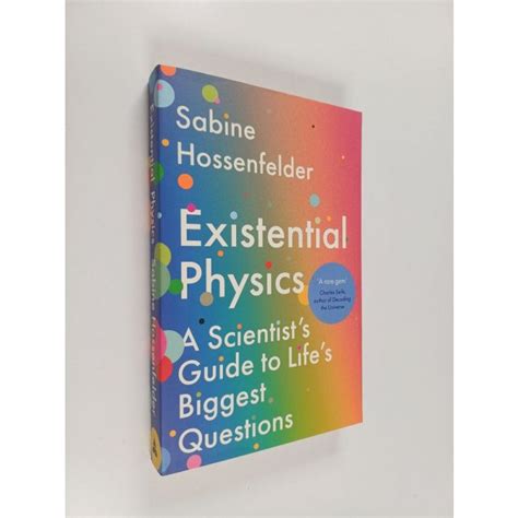 Existential Physics: A Scientist's Guide To Life's Biggest Questions