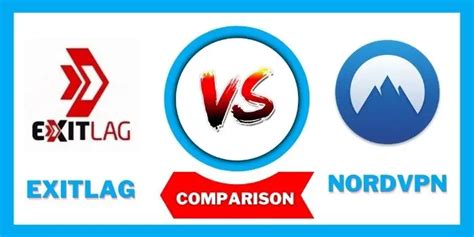 ExitLag vs NordVPN: Feature Comparison
