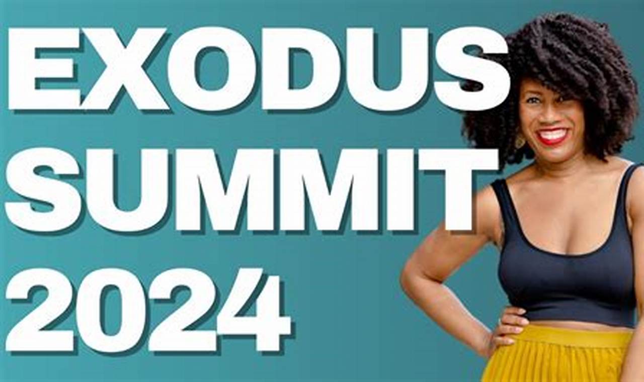 Exodus Summit 2024