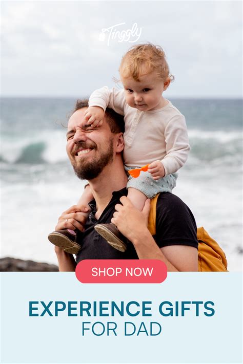 Experience Gifts for Dad