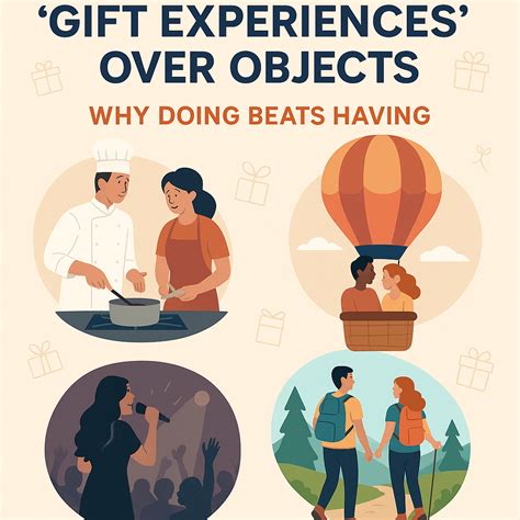 Experiences Over Objects: A Modern Take on Gifting