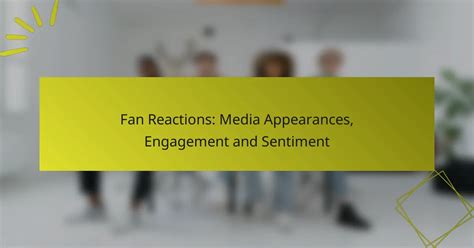 Expert Reactions and Fan Sentiment