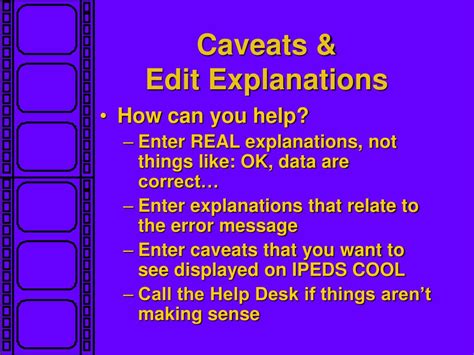 Explanations and caveats