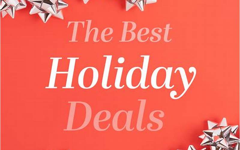 Exploring Seasonal Deals And Offers