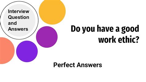 Exploring Work Ethic: Interview Question & Answers