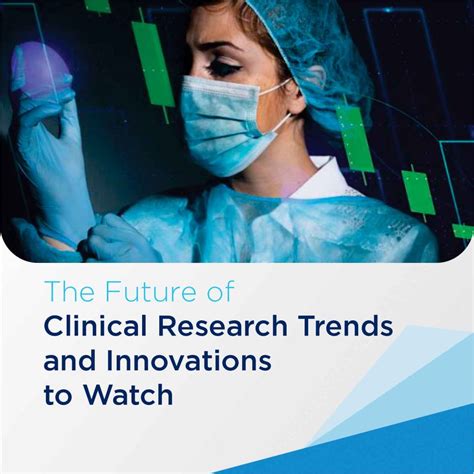 Exploring Clinical Trials and Future Innovations